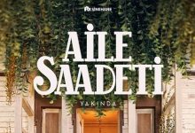 معرفی سریال سعادت خانوادگی (Aile Saadeti)
