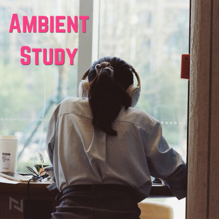 پلی لیست موسیقی Ambient Study برای افزایش تمرکز
