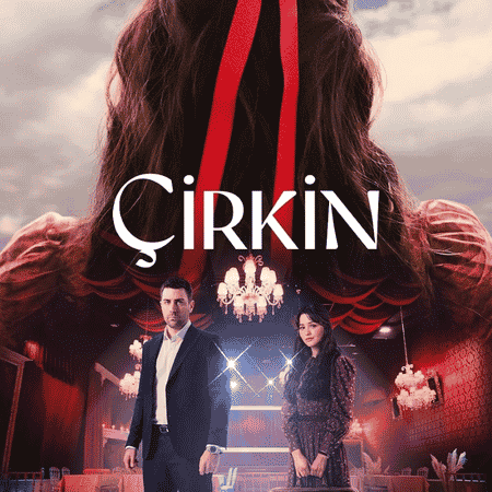 آلبوم موسیقی متن سریال ترکی زشت (Çirkin)