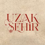 Uzak Şehir