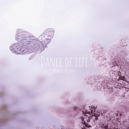 آلبوم موسیقی بی‌کلام Dance of Life اثر Peder B. Helland