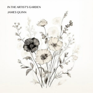 موسیقی In The Artist's Garden اثر James Quinn